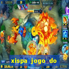 xispa jogo do bicho tabela