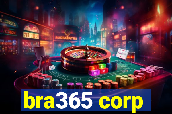 bra365 corp