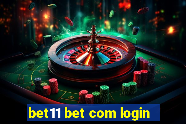 bet11 bet com login