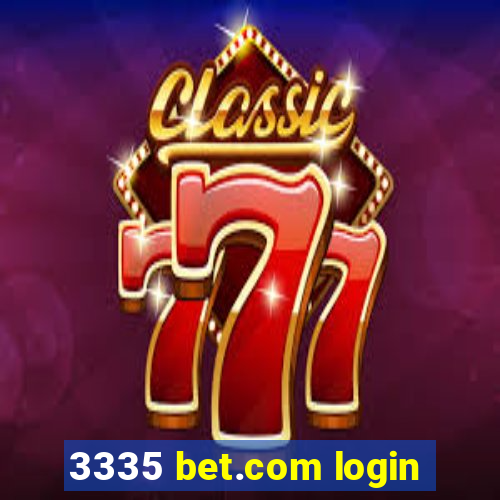 3335 bet.com login