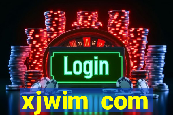 xjwim com plataforma login