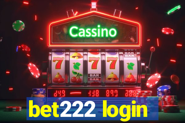 bet222 login