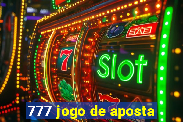 777 jogo de aposta