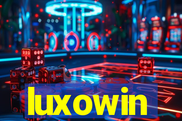 luxowin