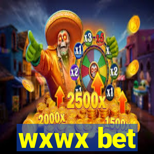 wxwx bet