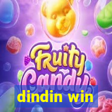 dindin win
