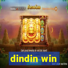 dindin win