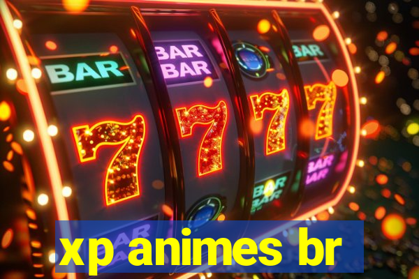 xp animes br