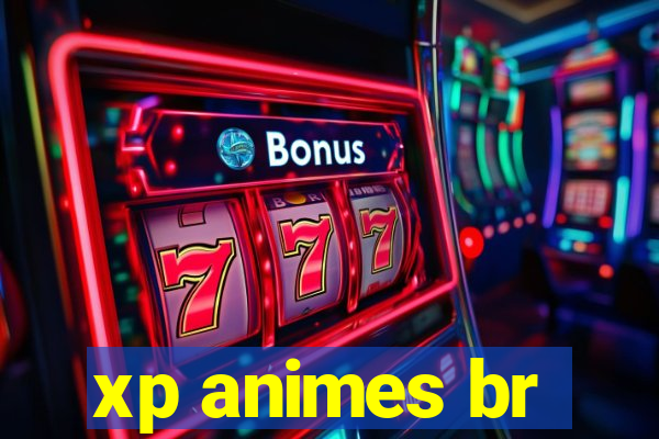 xp animes br
