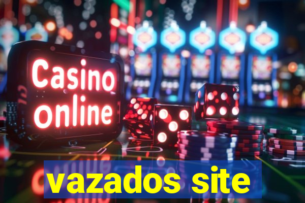 vazados site