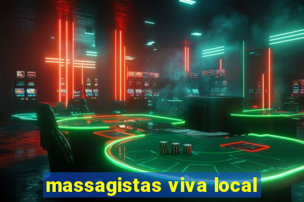 massagistas viva local