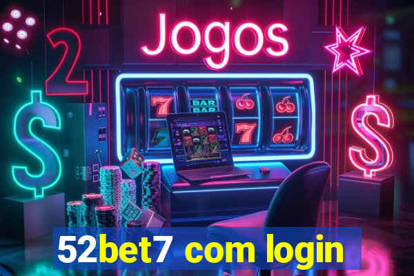 52bet7 com login