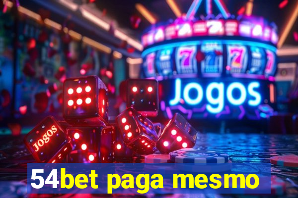 54bet paga mesmo