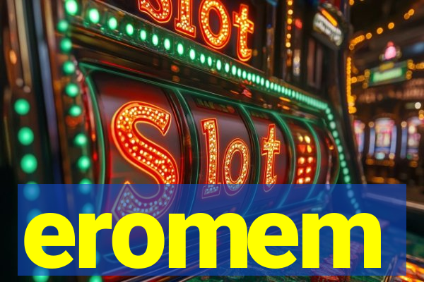 eromem