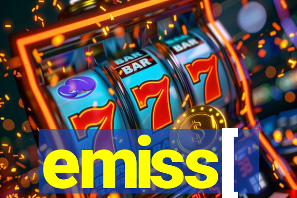 emiss[