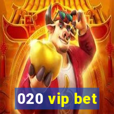 020 vip bet
