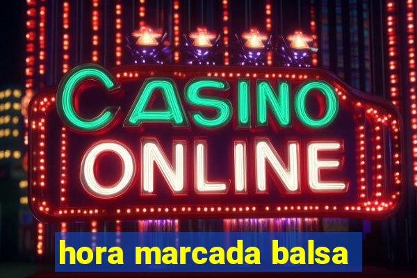 hora marcada balsa