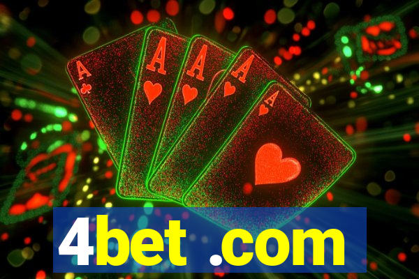 4bet .com
