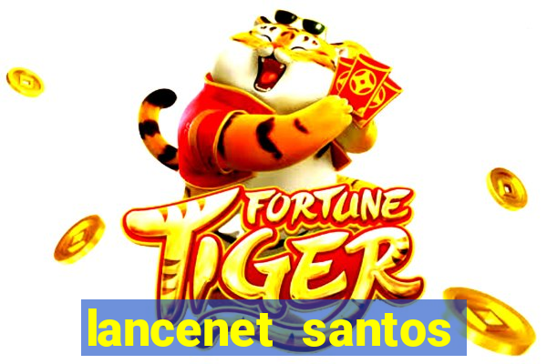 lancenet santos futebol clube