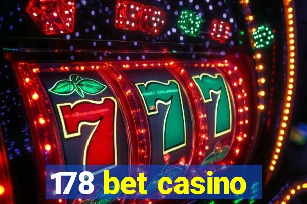 178 bet casino