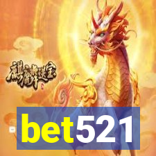 bet521