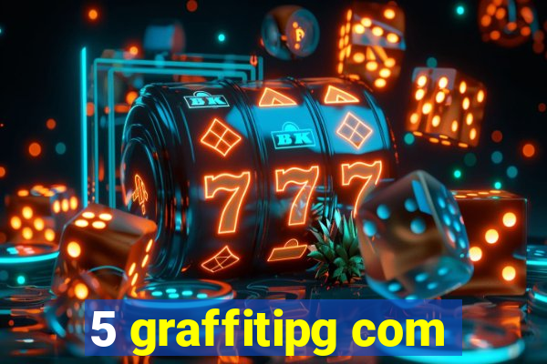 5 graffitipg com