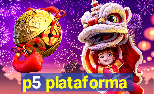 p5 plataforma