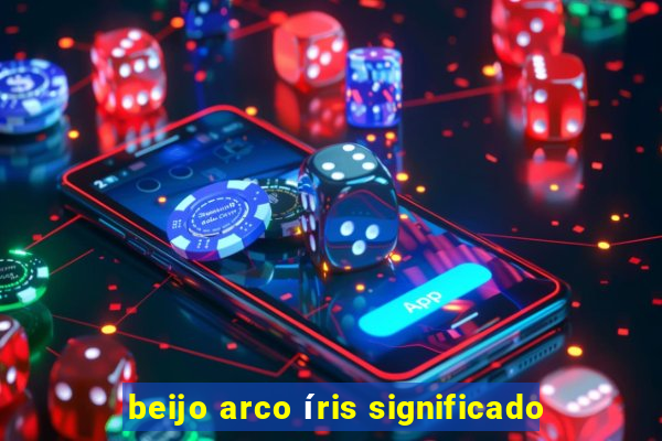 beijo arco íris significado