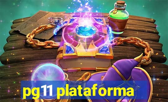 pg11 plataforma