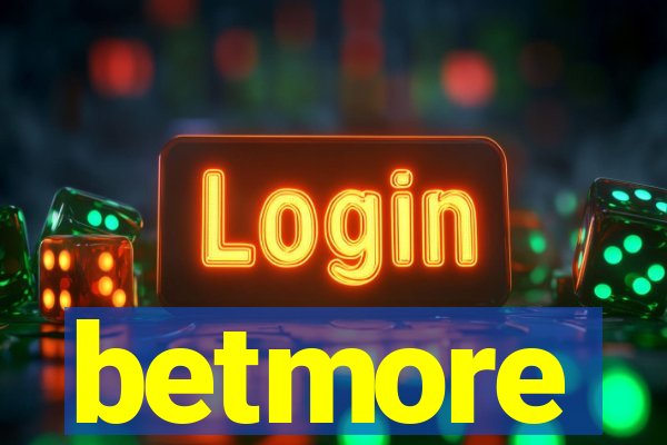 betmore