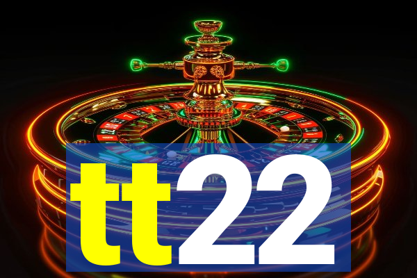 tt22