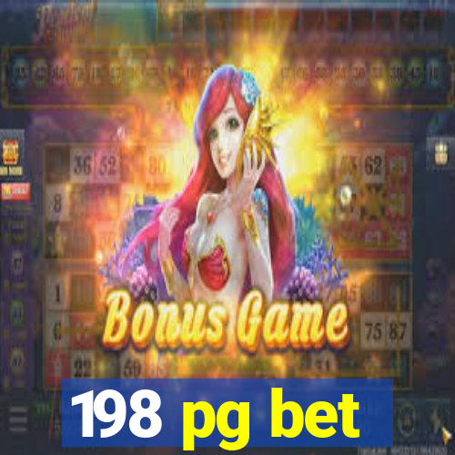 198 pg bet