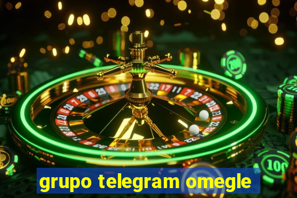 grupo telegram omegle