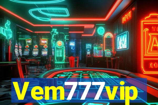 Vem777vip