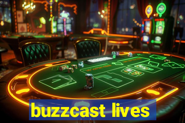 buzzcast lives
