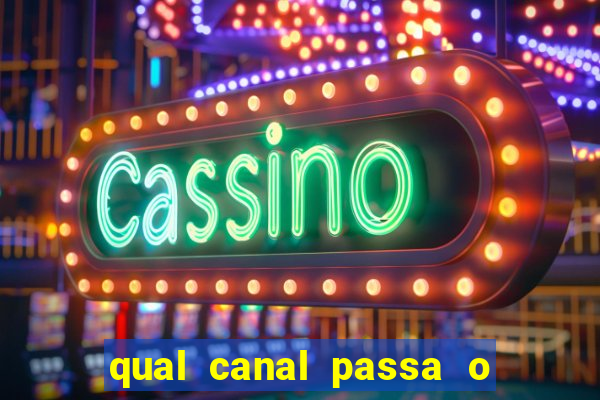 qual canal passa o jogo do inter hoje