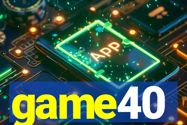 game40
