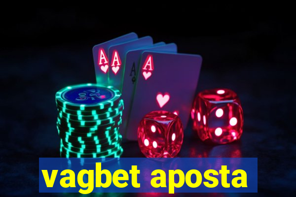 vagbet aposta
