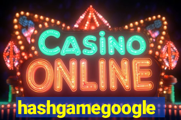 hashgamegoogle