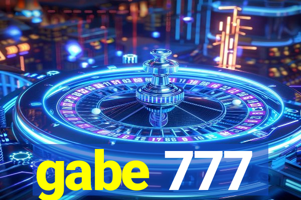 gabe 777