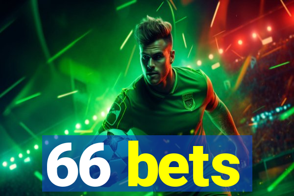 66 bets