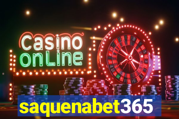 saquenabet365