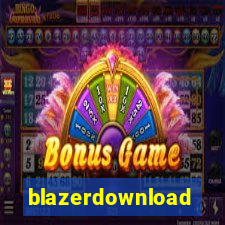 blazerdownload