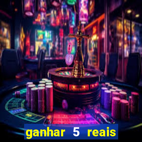 ganhar 5 reais agora pix