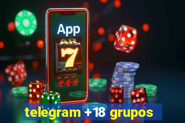 telegram +18 grupos