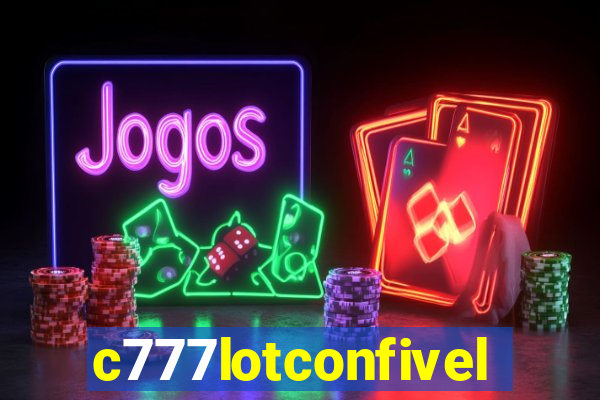 c777lotconfivel