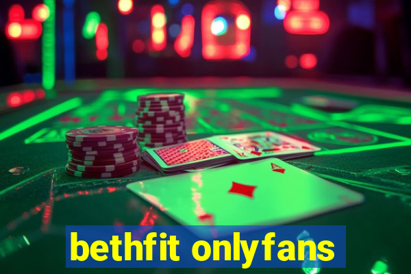 bethfit onlyfans