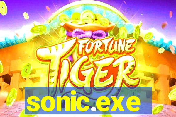 sonic.exe