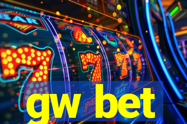 gw bet