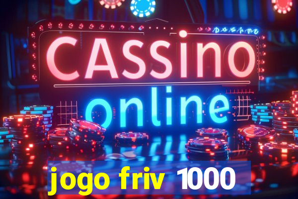 jogo friv 1000